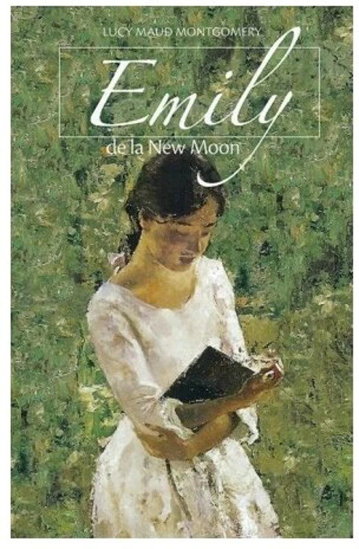 Emily de la New Moon - L M Montgomery