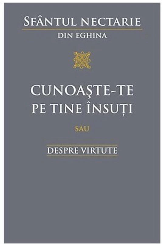 Cunoaste-te pe tine insuti sau despre virtute