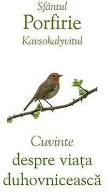 Cuvinte despre viata duhovniceasca