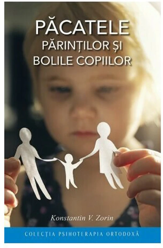 Pacatele parintilor si bolile copiilor - Konstantin V. Zorin