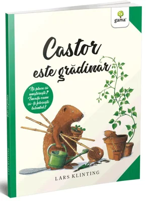 Castor este gradinar - Lars Klinting