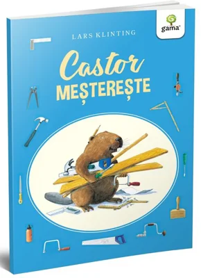 Castor mestereste. Castor cu activitati - Lars Klinting