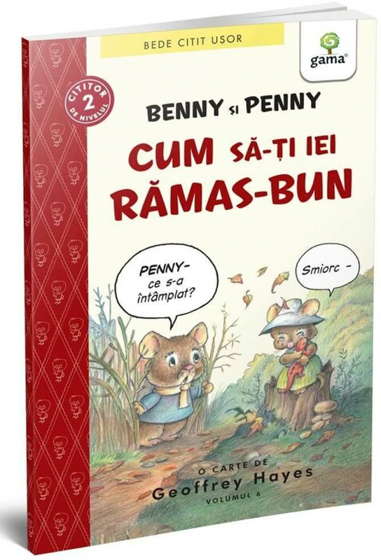 Benny si Penny: Cum sa-ti iei ramas bun (volumul 6)