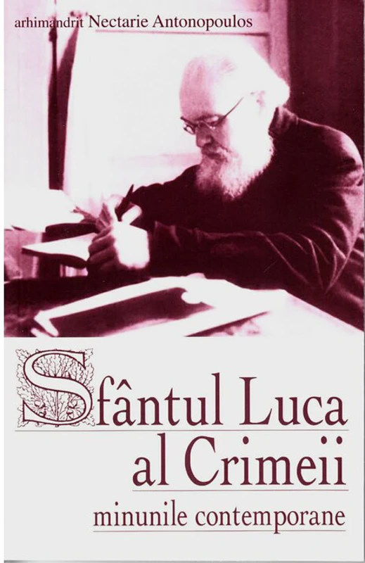 Sfantul Luca al Crimeii. Minunile contemporane