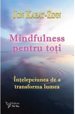 Mindfulness pentru toti
