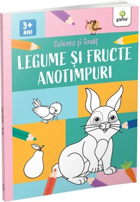 Legume, fructe si anotimpuri. Colorez si invat
