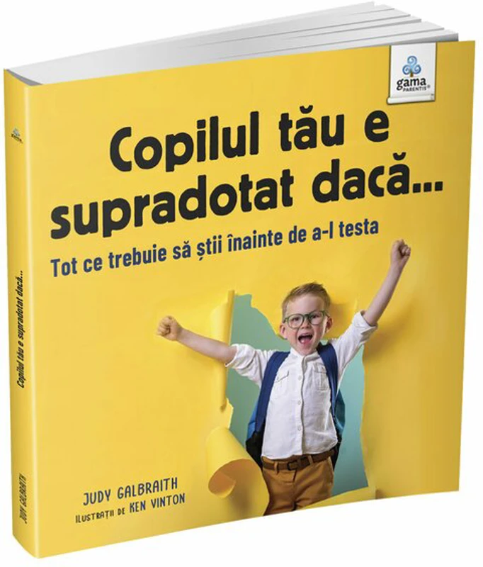 Copilul tau e supradotat daca... - Judy Galbraith