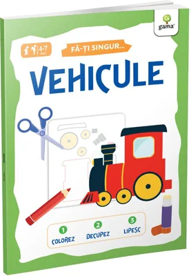 Vehicule. Fa-ti singur