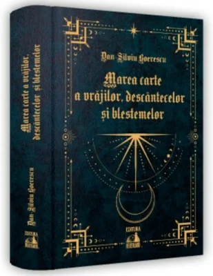 Marea carte a vrajilor, descantecelor si blestemelor