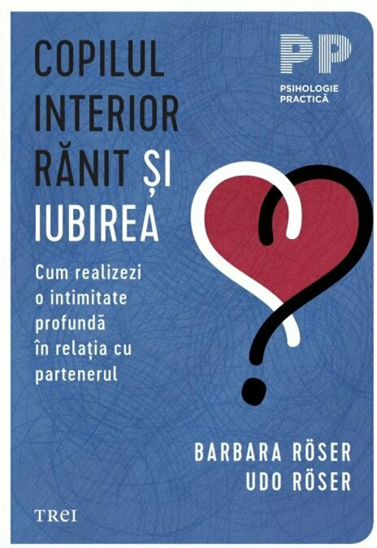 Copilul interior ranit si iubirea