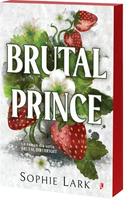 Brutal Prince. Editie speciala cu ilustratiile originale si Sprayed Edges