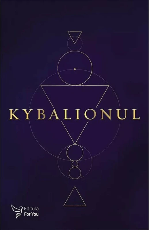 Kybalionul - Cei Trei Initiati