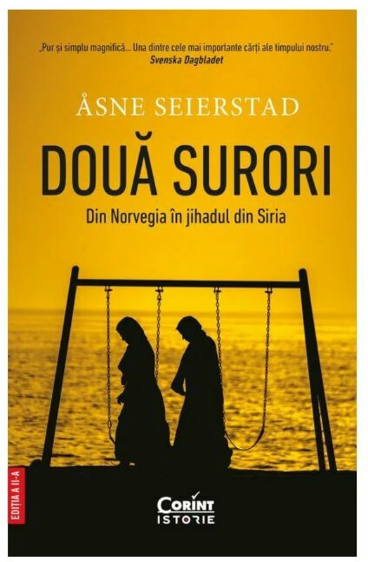 Doua surori. Din Norvegia in jihadul din Siria
