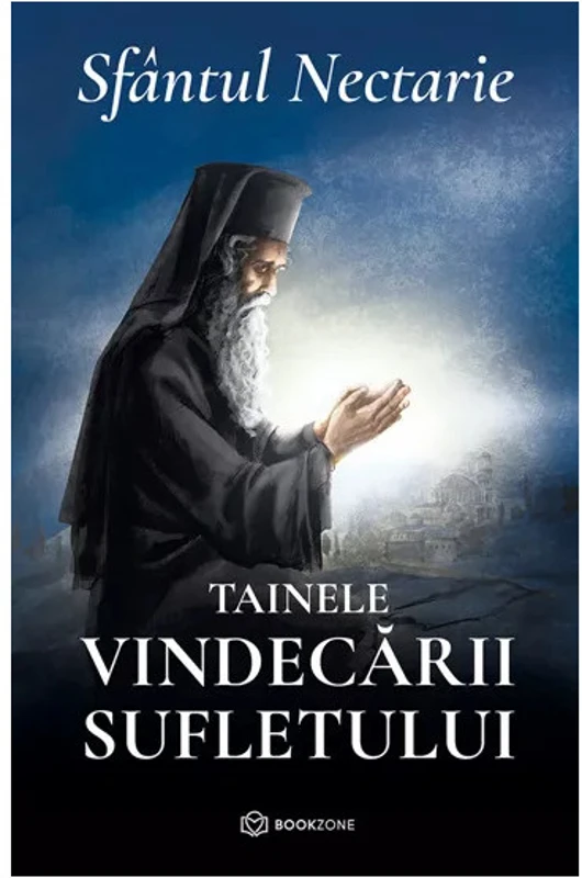 Tainele vindecarii sufletului - Sfantul Nectarie