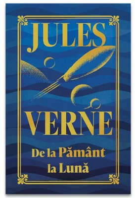 De la Pamant la Luna - Editie de colectie