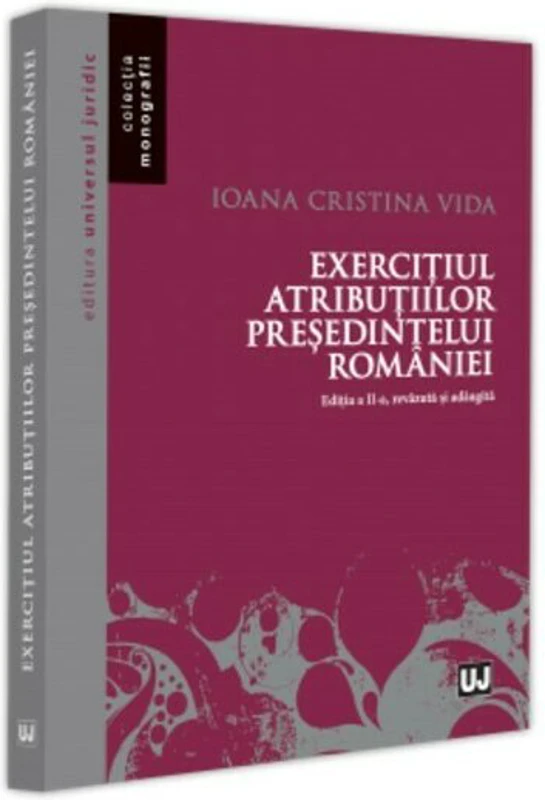 Exercitiul atributiilor presedintelui Romaniei