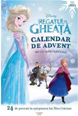 Calendar de advent. Regatul de gheata - 24 de povesti in asteptarea lui Mos Craciun (Colectia Disney)