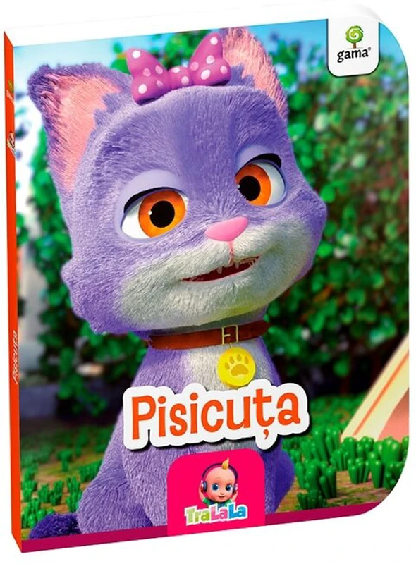 Primele carti ale lui bebe TraLala. Pisicuta