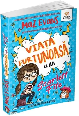 Viata furtunoasa a lui Scarlett Fife • volumul 3