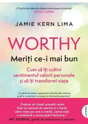 Worthy. Meriti ce-i mai bun - Jamie Kern Lima