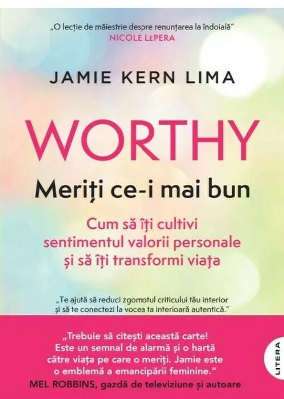 Worthy. Meriti ce-i mai bun - Jamie Kern Lima