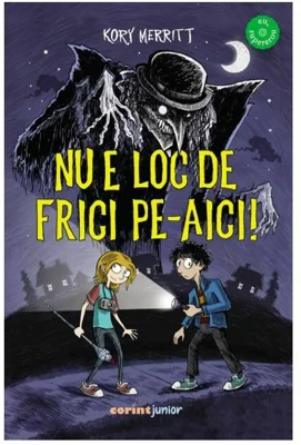 Nu e loc de frici pe-aici!