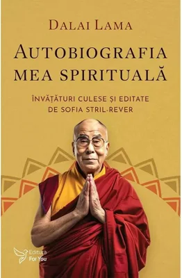 Autobiografia mea spirituala - Dalai Lama