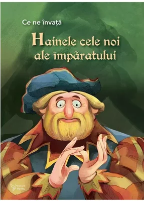 Ce ne invata Hainele cele noi ale imparatului