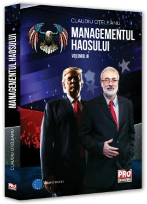 Managementul haosului. Volumul III