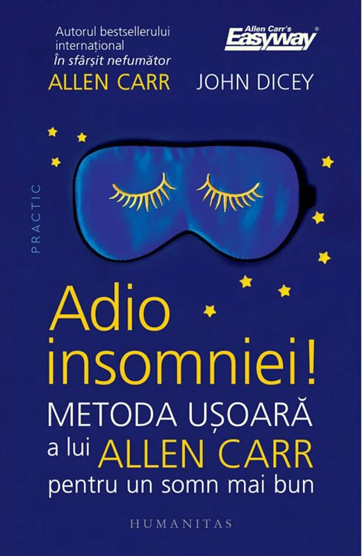 Adio insomniei! Metoda usoara a lui Allen Carr pentru un somn mai bun - Allen Carr