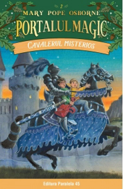 Cavalerul misterios. Portalul Magic nr. 2