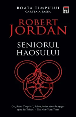 Seniorul haosului (volumul 6 din seria Roata timpului)