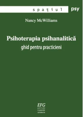 Psihoterapia psihanalitica. Ghid pentru practicieni