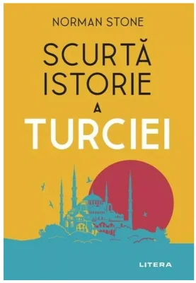 Scurta istorie a Turciei