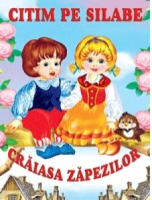 Citim pe silabe - Craiasa Zapezilor
