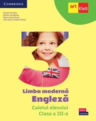 Limba moderna Engleza. Caietul elevului. Clasa a III-a