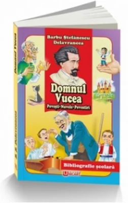 Domnul Vucea. Povesti - Nuvele - Povestiri