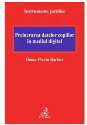 Prelucrarea datelor copiilor in mediul digital