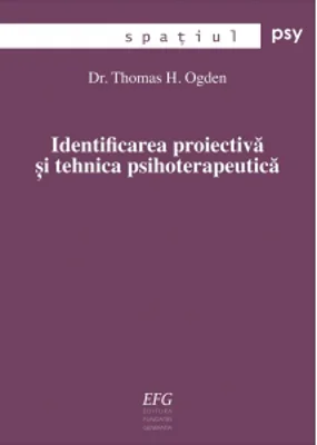 Identificarea proiectiva si tehnica psihoterapeutica
