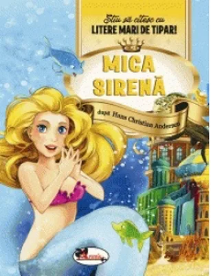 Mica sirena - Stiu sa citesc cu litere mari de tipar!