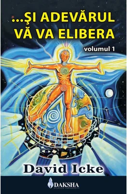 Si Adevarul Va Va Elibera Vol.1
