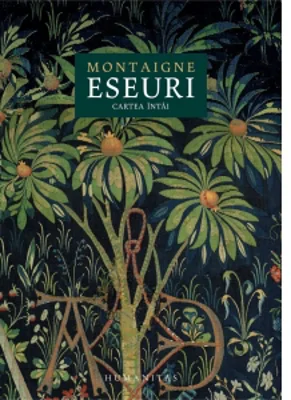 Eseuri. Cartea intai