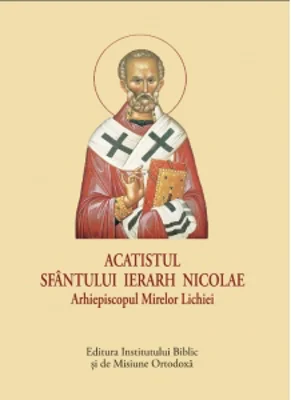 Acatistul Sfantului Ierarh Nicolae, Arhiepiscopul Mirelor Lichiei - format mic