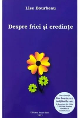Despre frici si credinte