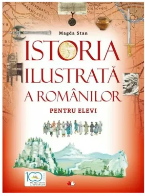Istoria ilustrată a românilor pentru elevi
