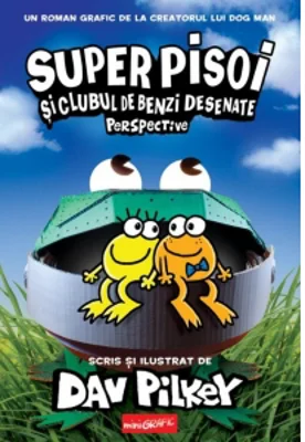 Super Pisoi #2. Super Pisoi si Clubul de Benzi Desenate: Perspective