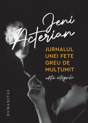 Jurnalul unei fete greu de multumit - Editie integrala