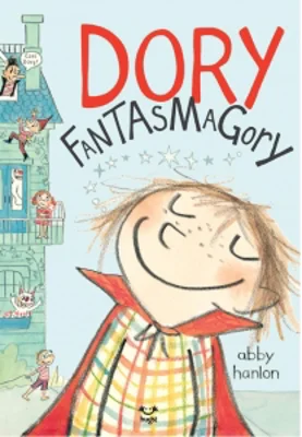 Dory Fantasmagory. Volumul 1