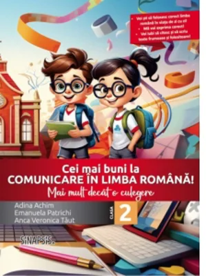 Cei mai buni la limba romana! Mai mult decat o culegere - clasa a II-a