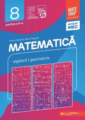 Matematica. Algebra, geometrie. Clasa a VIII-a. Consolidare. Partea a II-a